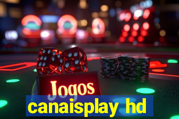 canaisplay hd